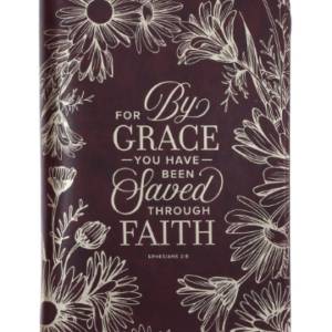 For by Grace you have been Save through Faith