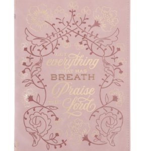 Let everyone that has breath Praise the Lord