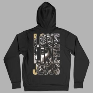 LOK Love Like Jesus Hoodie